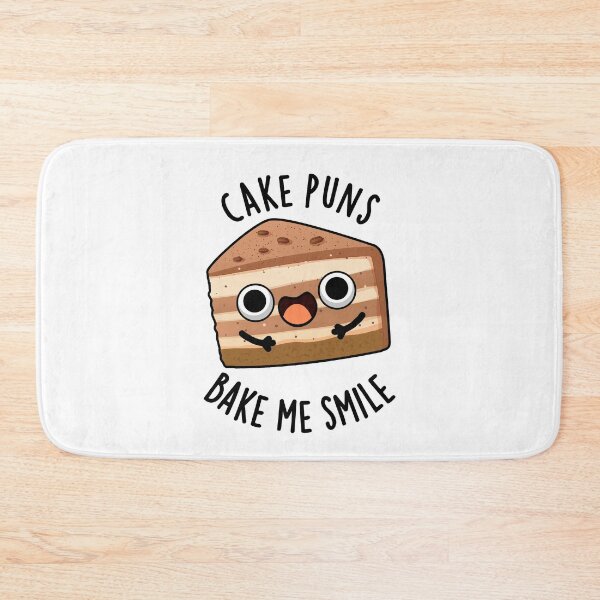 Item preview, Cake Puns Bake Me Smile Funny Food Pun  designed and sold by punnybone.