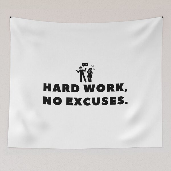 Item preview, Hard Work, No Excuses. designed and sold by Bananobanini.