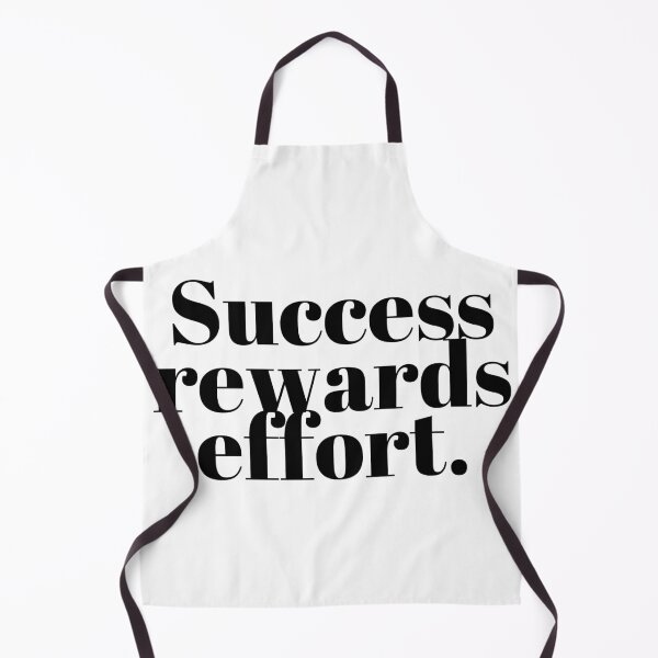 Item preview, Success rewards effort. designed and sold by Bananobanini.