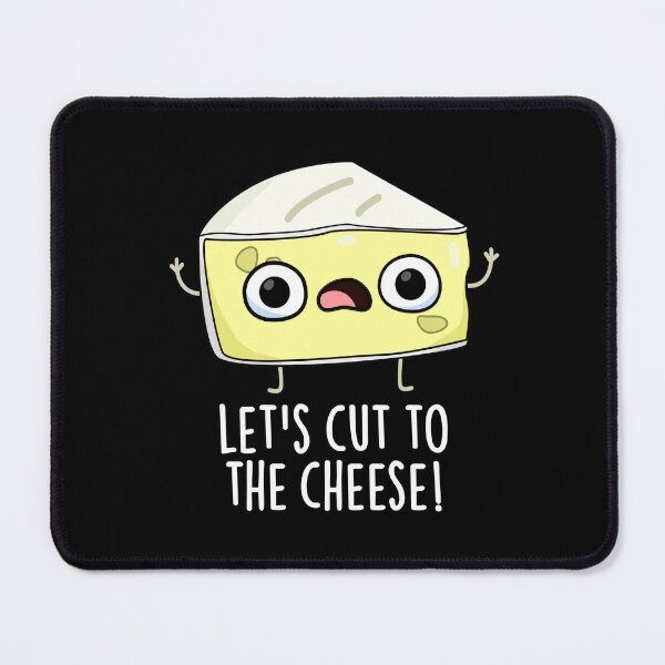 Item preview, Let's Cut To The Cheese Funny Food Pun (Dark BG) designed and sold by punnybone.