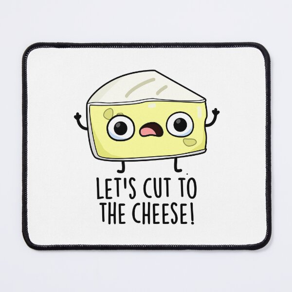 Item preview, Let's Cut To The Cheese Funny Food Pun designed and sold by punnybone.