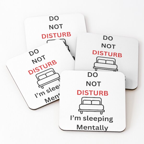 Item preview, I'm busy, Leave me alone, Do Not Disturb,  I'm mentally sleeping (black writing) designed and sold by LewaTahami.