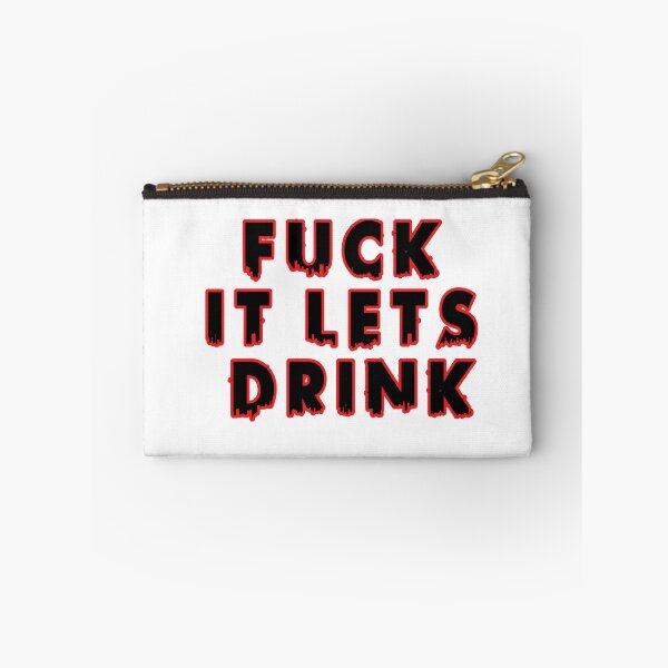 Item preview, fuck it lets drink designed and sold by Aiyinyangart.