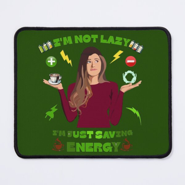 Item preview, I'm not lazy I'm just saving energy, Woman, Quote, Typography. designed and sold by 2012DreamVision.