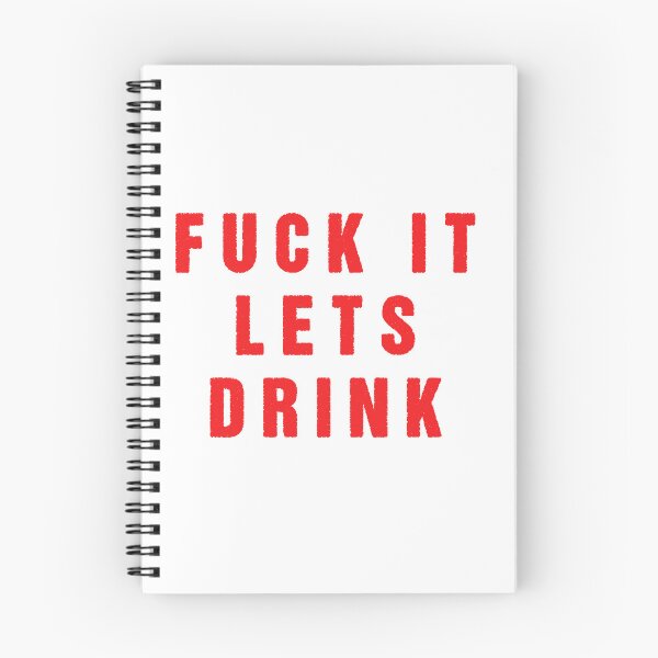 Item preview, fuck it lets drink designed and sold by Aiyinyangart.