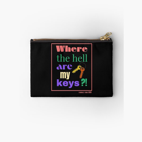 Item preview, where are keys funny adhd  designed and sold by Alex-Amin-Art.