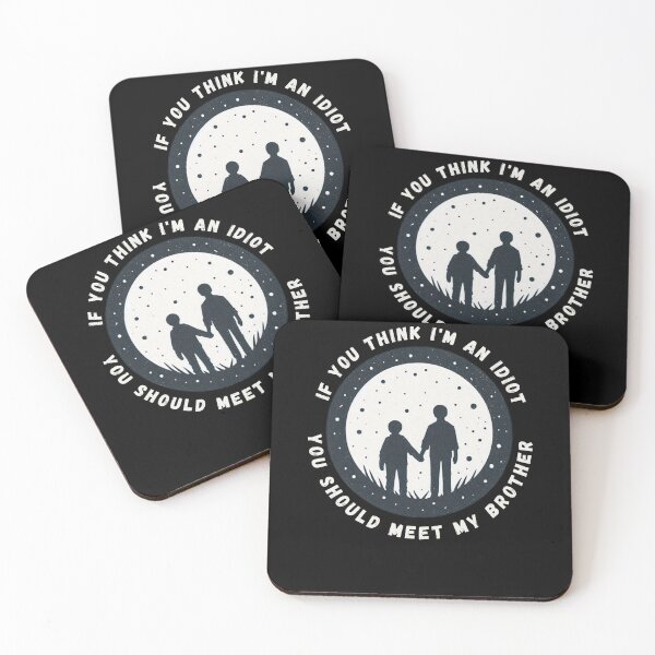 Item preview, If You Think I'm An idiot You Should Meet My Brother designed and sold by Azrora.