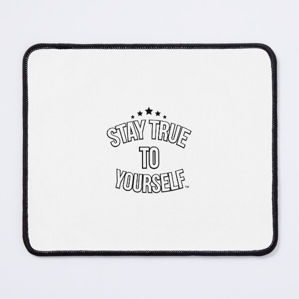 Item preview, Stay true to yourself designed and sold by ElegantKsh.