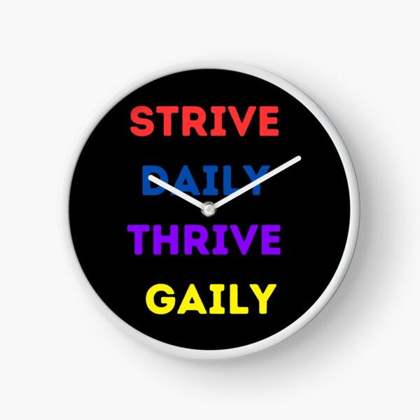 Item preview, Strive Daily Thrive Gaily designed and sold by JaksaDesignHub.