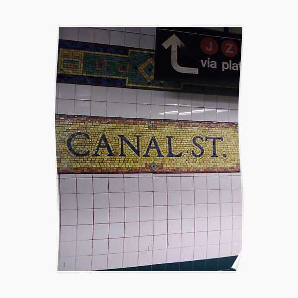 Canal St., Canal Street, Subway Station, Number Poster