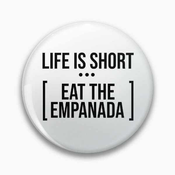 Item preview, Eat the empanada Quote designed and sold by LatinaEnPitt.