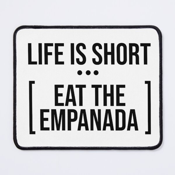 Item preview, Eat the empanada Quote designed and sold by LatinaEnPitt.