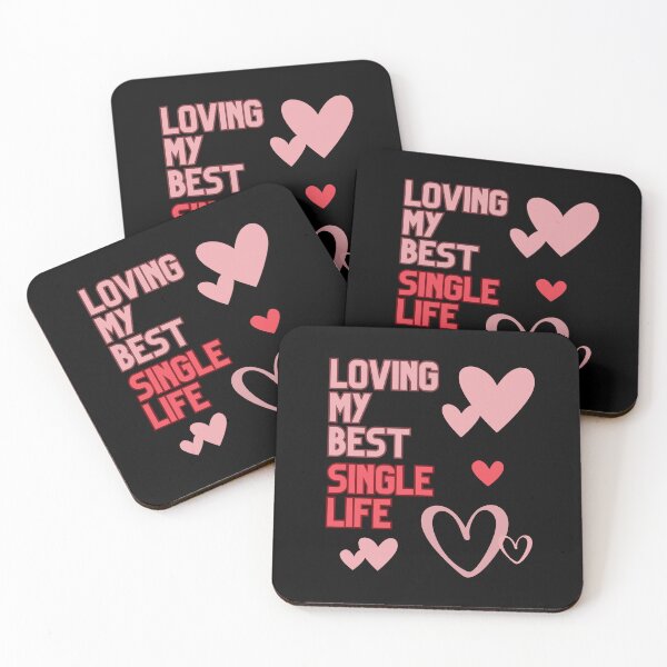 Item preview, Loving My Best Single Life, Happy Single Valentine's Day designed and sold by MomLifeDesign.