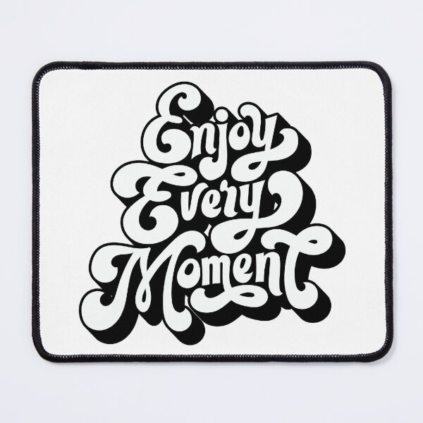 Item preview, Enjoy Every Movement designed and sold by DMJPRINT.