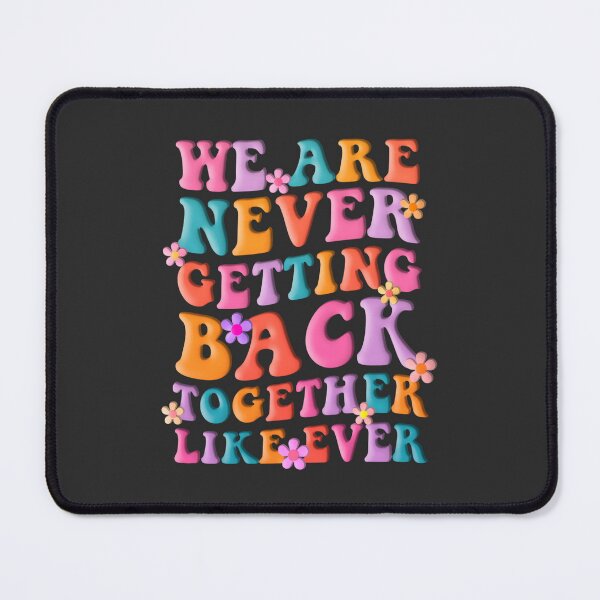 Item preview, we are never getting back together like ever designed and sold by sadieillust.