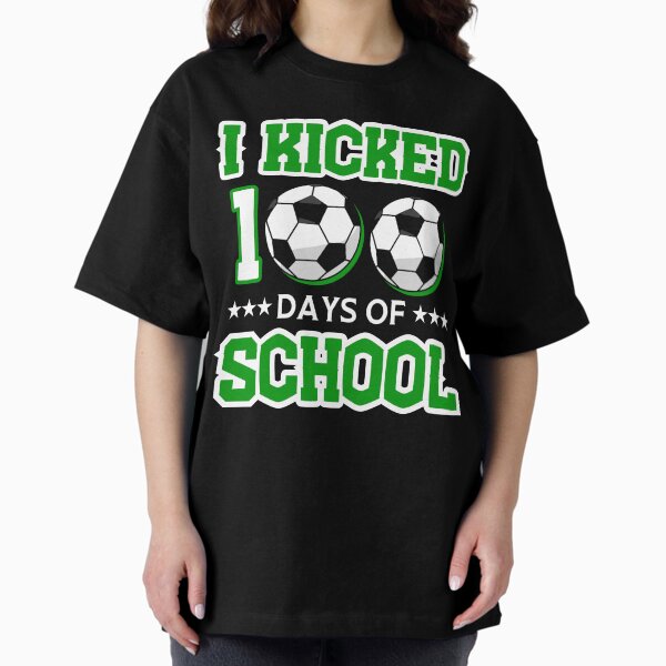 Item preview, i kicked 100 days of school designed and sold by Zikassabi.