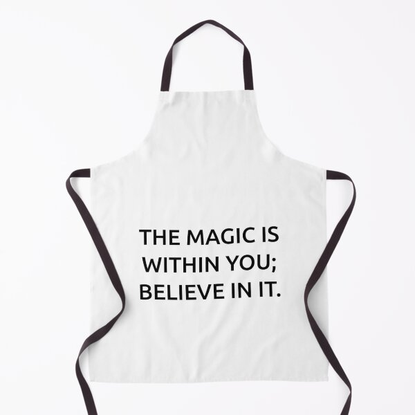 Item preview, The magic is within you; believe in it. designed and sold by IMCDT.