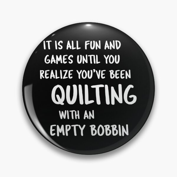Item preview, Quilting With An Empty Bobbin Quilter Humor Quote in Black designed and sold by JuneJournal.