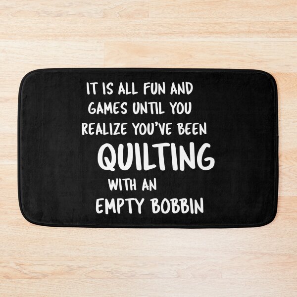 Item preview, Quilting With An Empty Bobbin Quilter Humor Quote in Black designed and sold by JuneJournal.