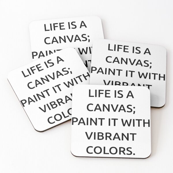 Item preview, Life is a canvas; paint it with vibrant colors. designed and sold by IMCDT.