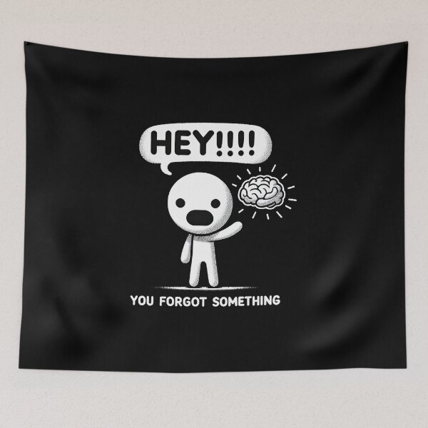 Item preview, Funny character With Brain - Didn't You Forget Something? T-Shirt designed and sold by MAPDDesigns.