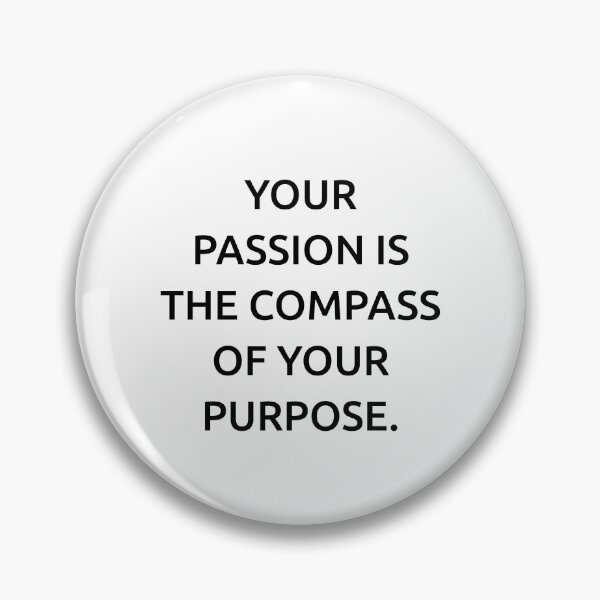 Item preview, Your passion is the compass of your purpose. designed and sold by IMCDT.