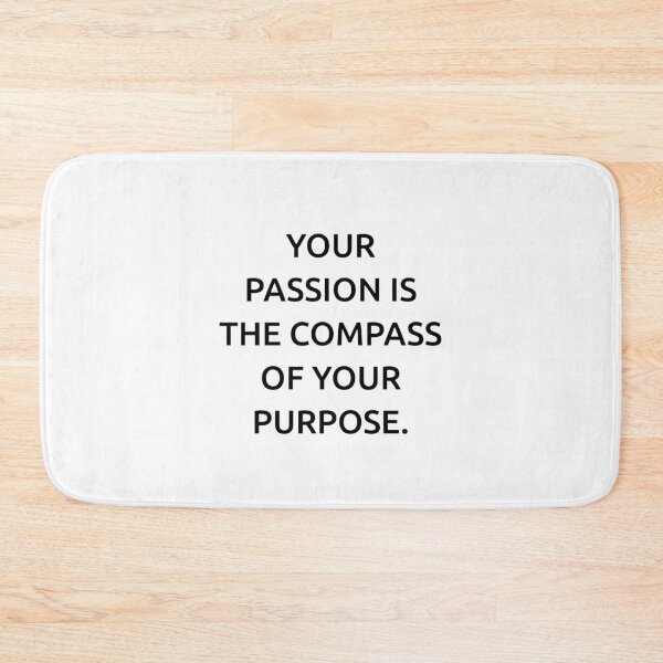 Item preview, Your passion is the compass of your purpose. designed and sold by IMCDT.