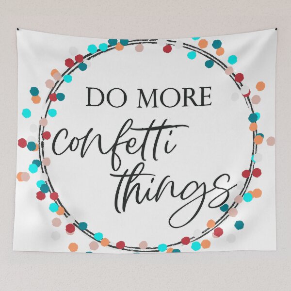 Item preview, Do more confetti things designed and sold by MyMaryDesign.