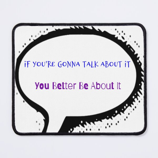 Item preview, Talk is Cheap designed and sold by Kikkipix.