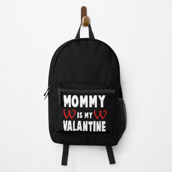 Item preview, MOMMY IS MY VALANTINE designed and sold by Mahmoudshoping.