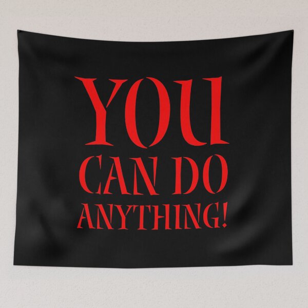 Item preview, You Can Do Anything designed and sold by DesignsMjB.
