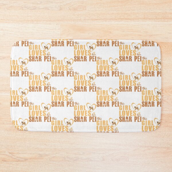 Item preview, This Girl Loves Her Shar-Pei! Especially for Shar-Pei Dog Lovers! designed and sold by rs-designs.
