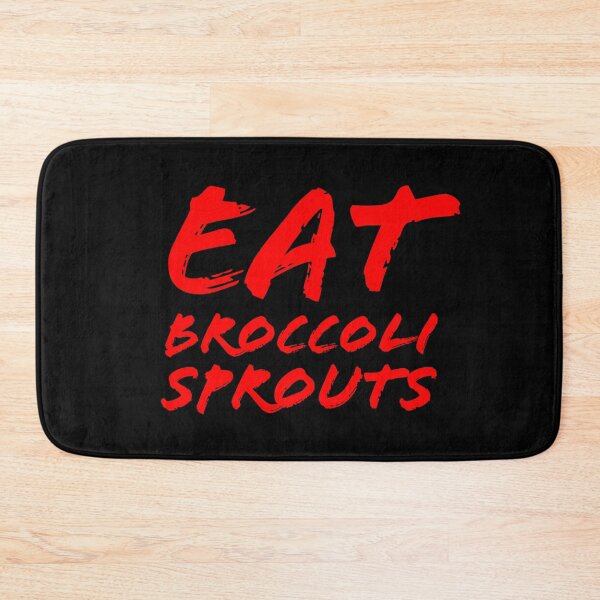 Item preview, Eat Broccoli Sprouts designed and sold by DesignsMjB.