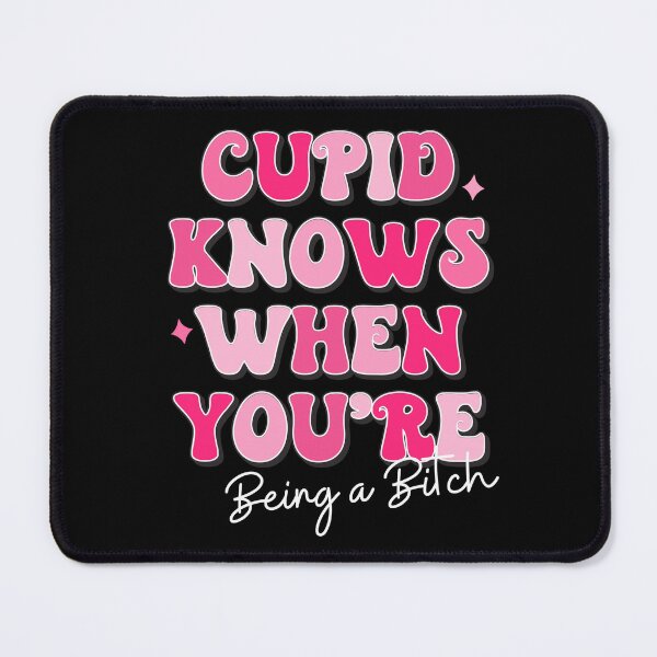 Item preview, Funny Valentine's Day, Love, Cupid, Bitch, Galentine's Day designed and sold by MerchSearchCO.