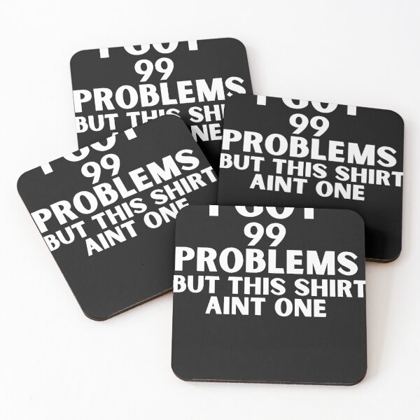 Item preview, Funny I Got 99 Problems But This Shirt Aint One designed and sold by designreb.