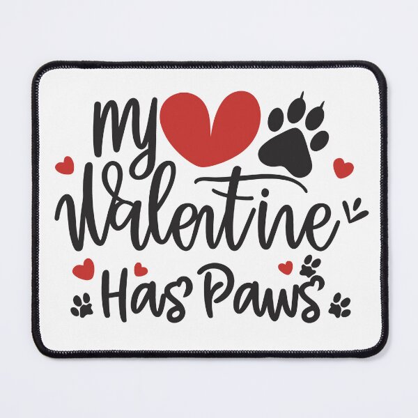 Item preview, My Valentine Has Paws designed and sold by malecart.