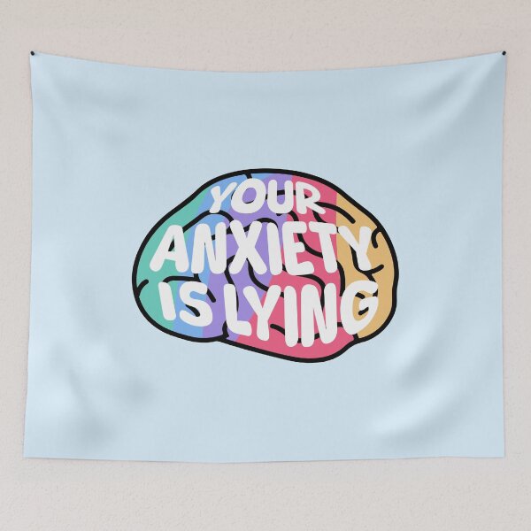Item preview, Your Anxiety Is Lying! Funny Brain designed and sold by PMCreative.