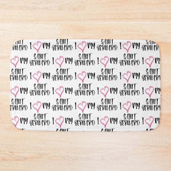 Item preview, I Heart My Saint Bernard! Especially for Saint Bernard Dog Lovers! designed and sold by rs-designs.