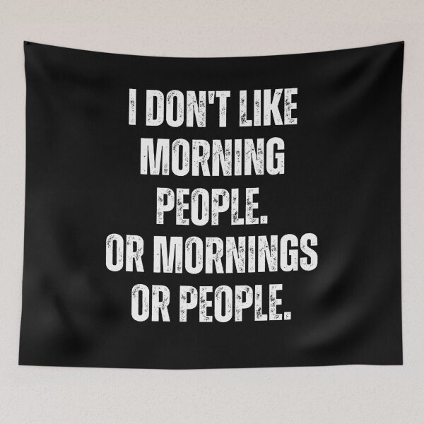 Item preview, i don't like morning people or mornings or people Awesome Gift  designed and sold by SlocifieShop.