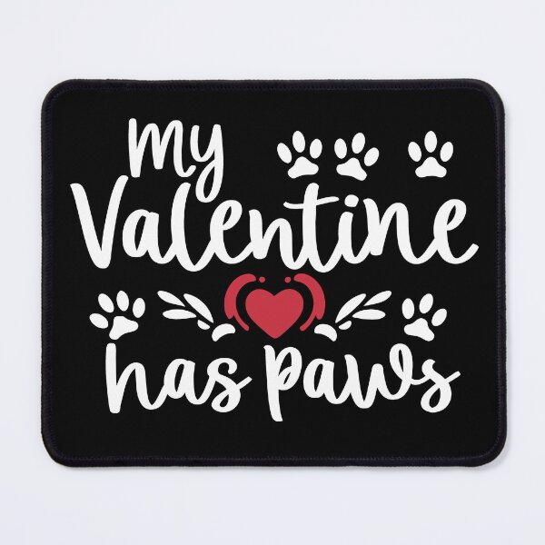 Item preview, My Valentine Has Paws designed and sold by malecart.