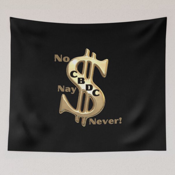 Item preview, No CBDC! designed and sold by Kid Wits Ink "Wise enough to leave a lasting impression!".