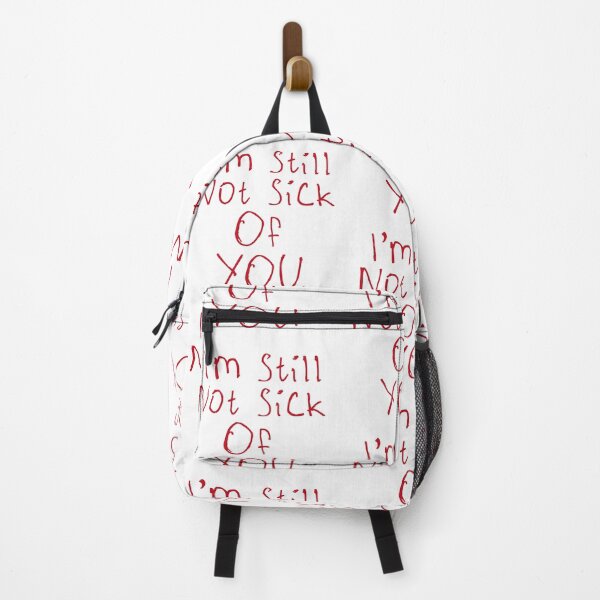 Item preview, I'm Still Not Sick Of You designed and sold by kinpirks.