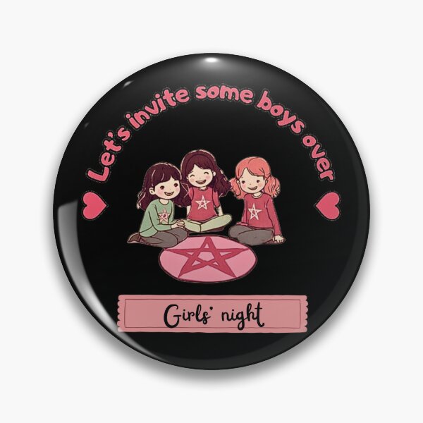 Item preview, Let's Invite Some Boys Over, Girls' Night designed and sold by CaptainNemo21.