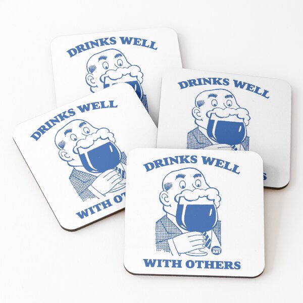 Item preview, DRINKS WELL WITH OTHERS designed and sold by TODD GOLDMAN.