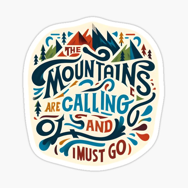 Item preview, the mountains are calling and i must go, typography designed and sold by maxmaj.