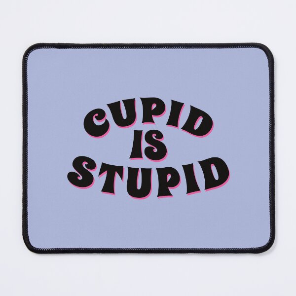 Item preview, Cupid Is Stupid - Anti Valentines Day designed and sold by Abhishek Goldar.