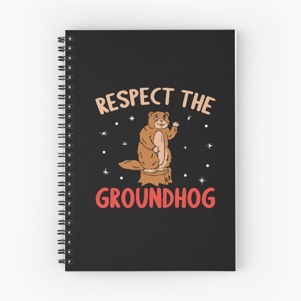 Item preview, groundhog day, Respect the funny groundhog   designed and sold by Smartmano.