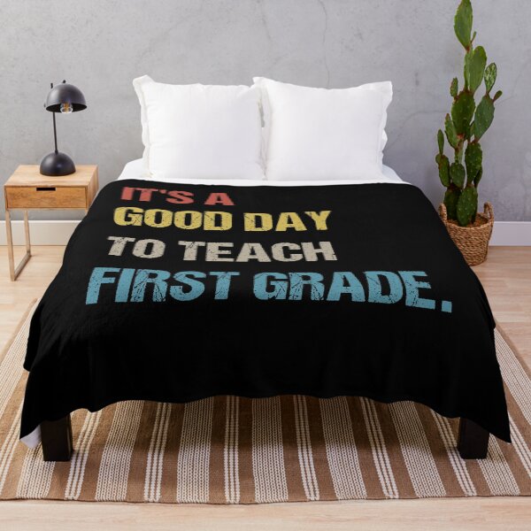 Item preview, It's A Good Day To Teach First Grade designed and sold by SakuraPxl.