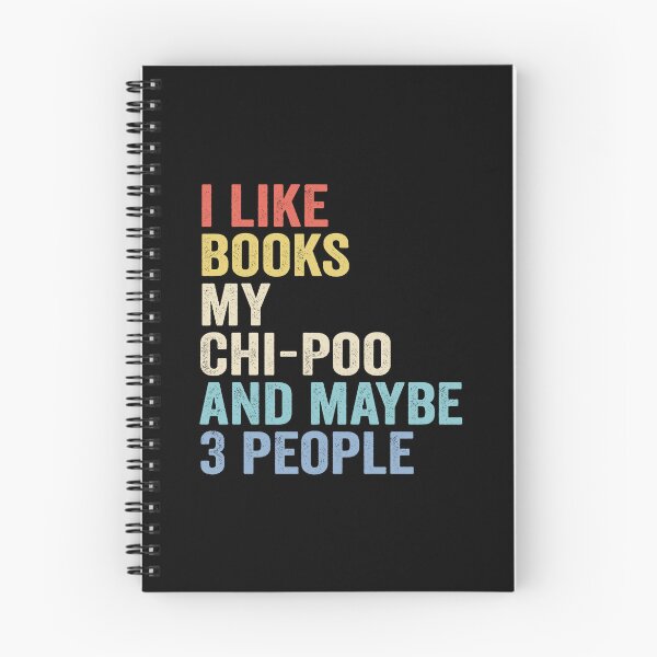 Item preview, Chi-Poo Dog and Books Lover - I Like Books My Chi-Poo And Maybe 3 People designed and sold by vzrnmichsudops.