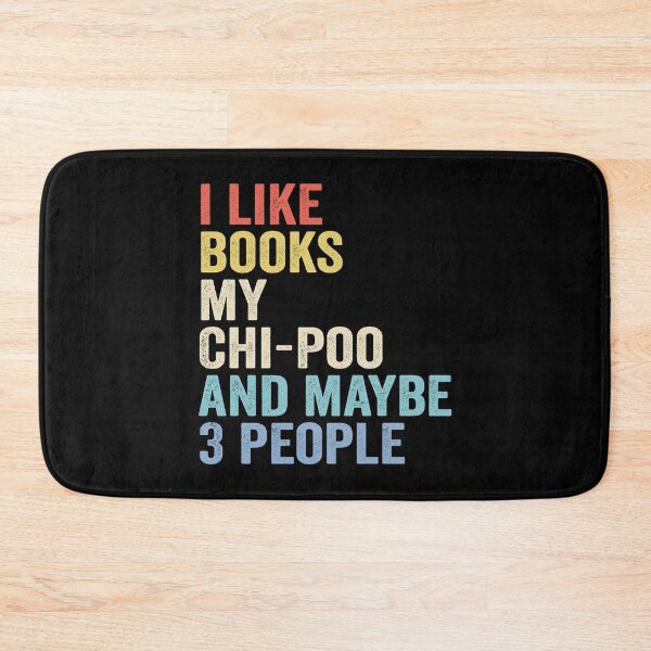 Item preview, Chi-Poo Dog and Books Lover - I Like Books My Chi-Poo And Maybe 3 People designed and sold by vzrnmichsudops.